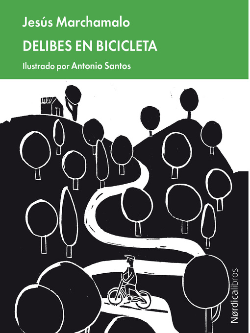 Title details for Delibes en bicicleta by Jesús  Marchamalo - Available